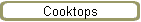 Cooktops