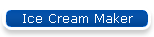 Ice Cream Maker