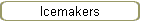 Icemakers