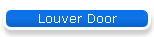 Louver Door