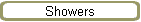 Showers