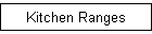 Kitchen Ranges