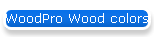 WoodPro Wood colors
